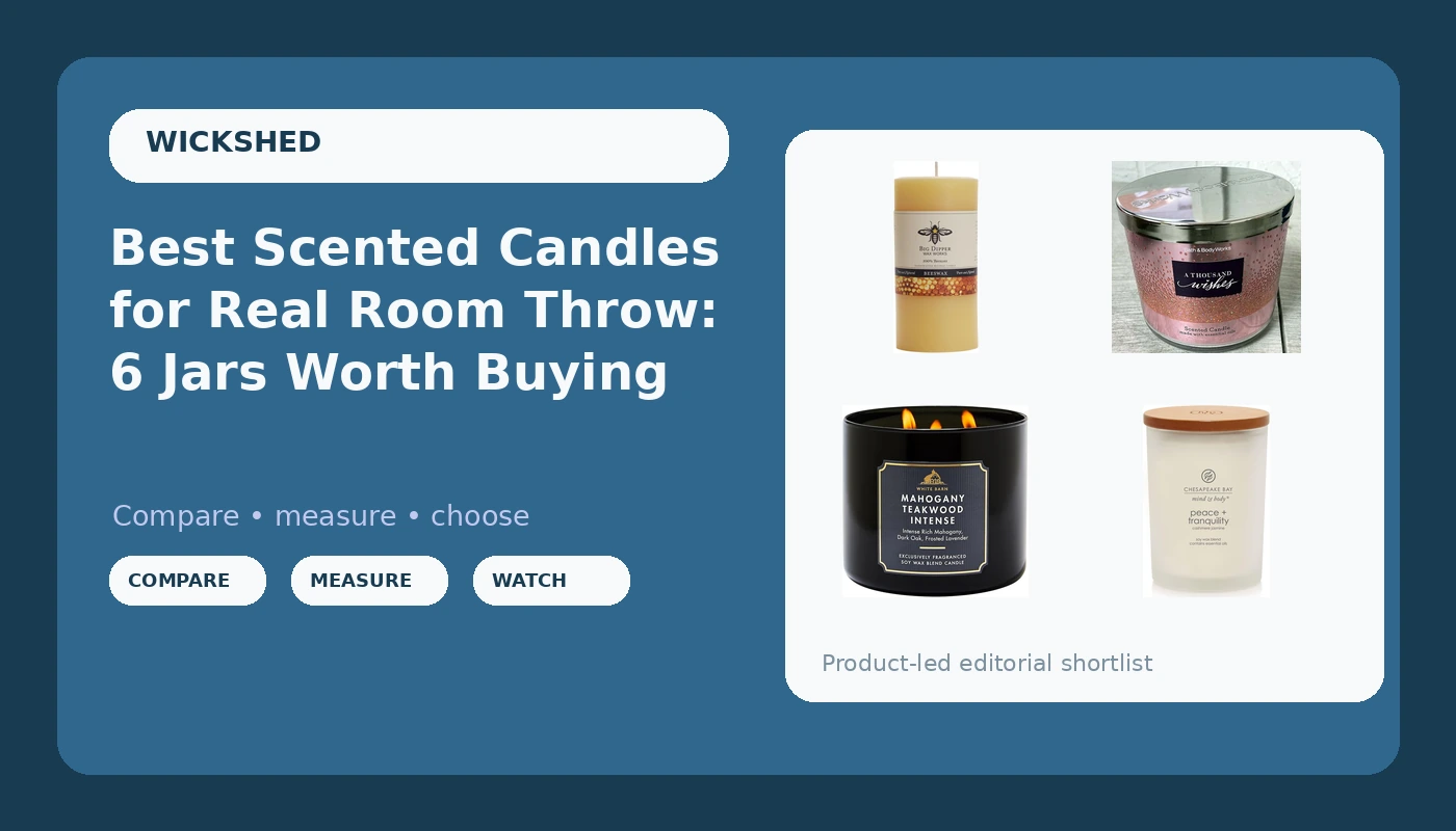Best Scented Candles for Real Room Throw: 6 Jars Worth Buying