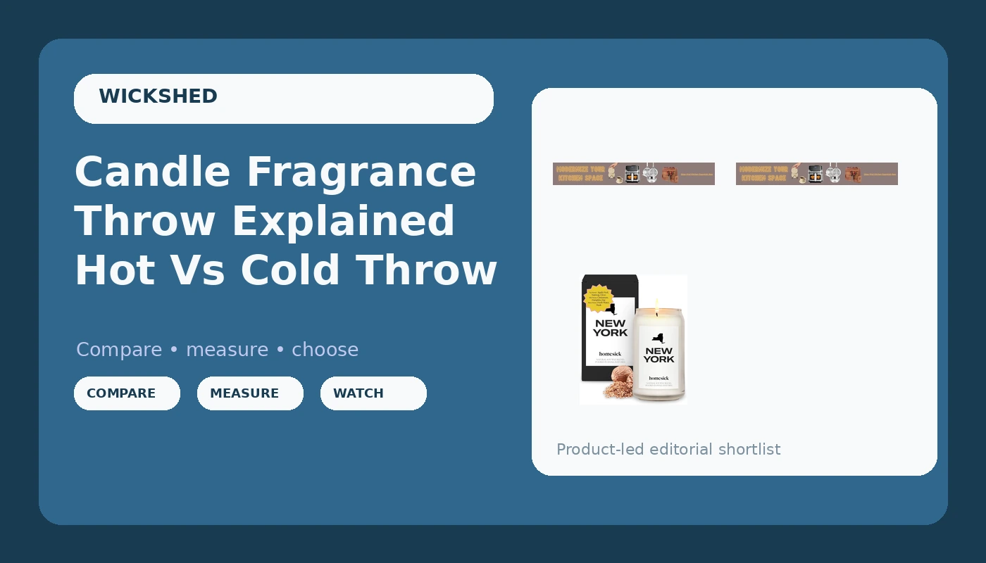 Candle Fragrance Throw Explained Hot Vs Cold Throw - WickShed review with measurements and honest opinion