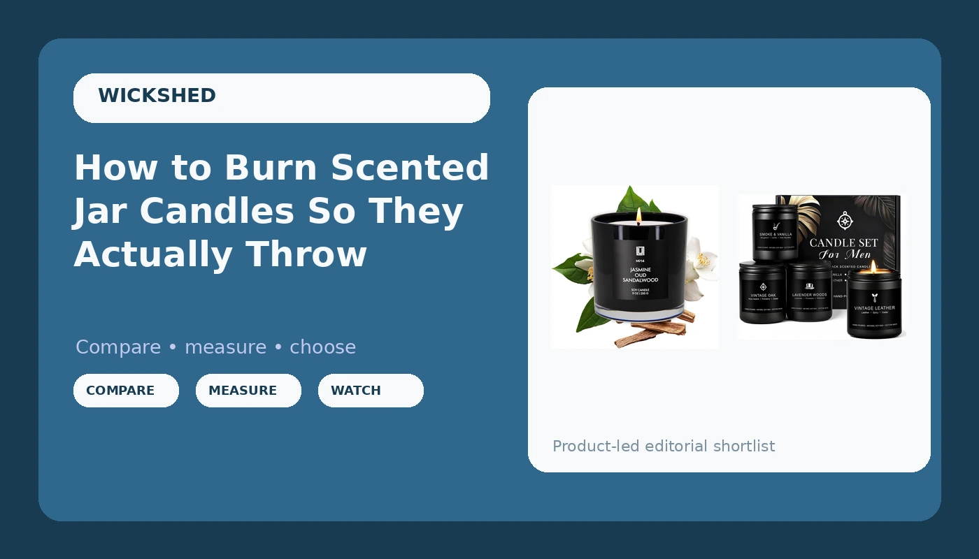 How to Burn Scented Jar Candles So They Actually Throw
