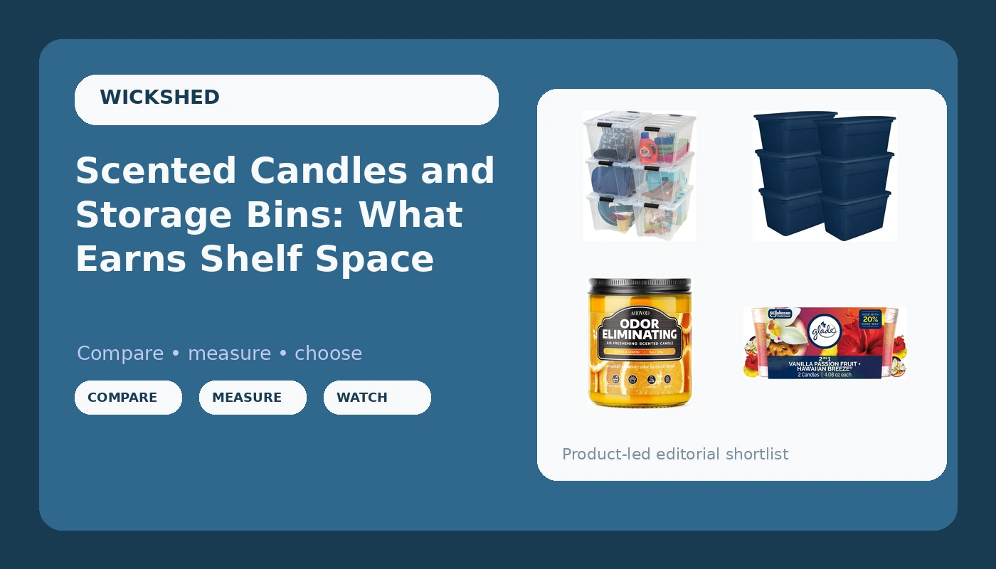 Scented Candles and Storage Bins: What Earns Shelf Space